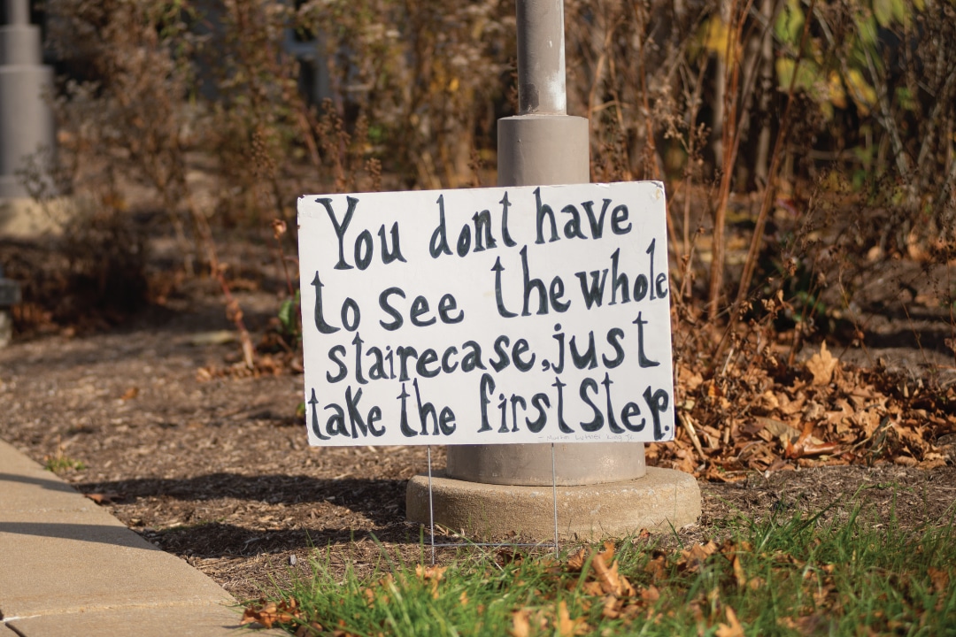 You don't have to see the whole staircase, just take the first step.